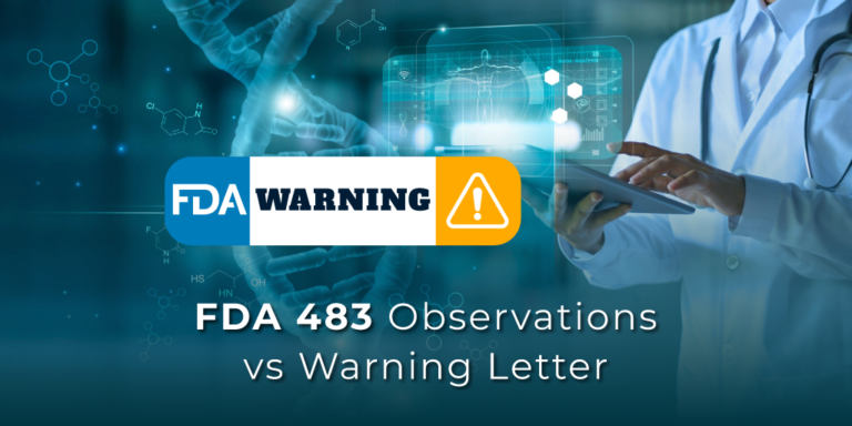 FDA 483 Observations vs. Warning Letter | FDA Warning Letters 2021